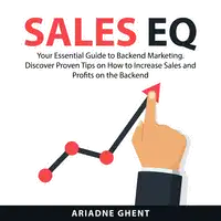 Sales EQ Audiobook by Ariadne Ghent