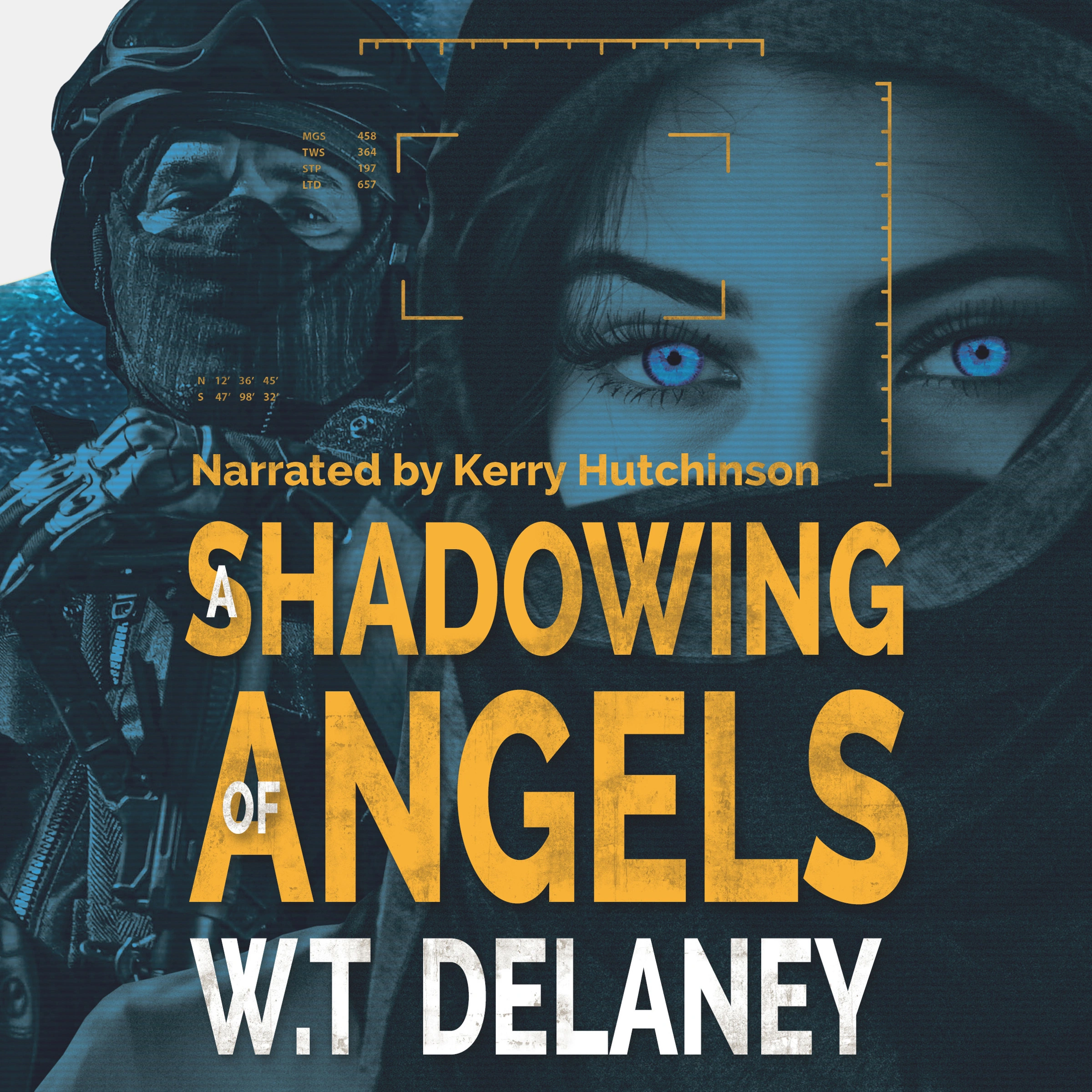 A Shadowing of Angels by W T Delaney Audiobook