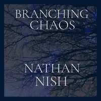 Branching Chaos Audiobook by Nathan Nish