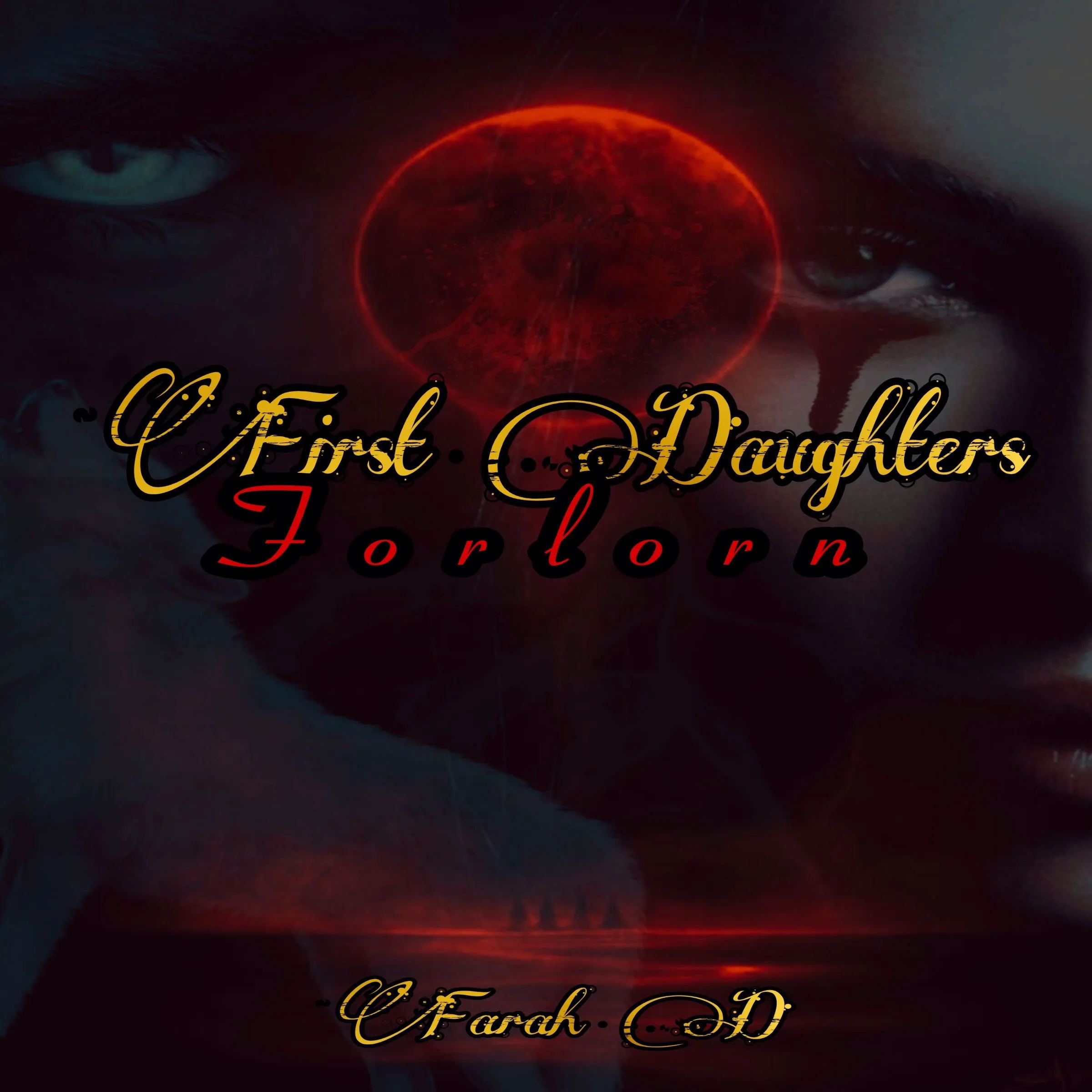 First Daughters - Forlorn by Farah D Audiobook