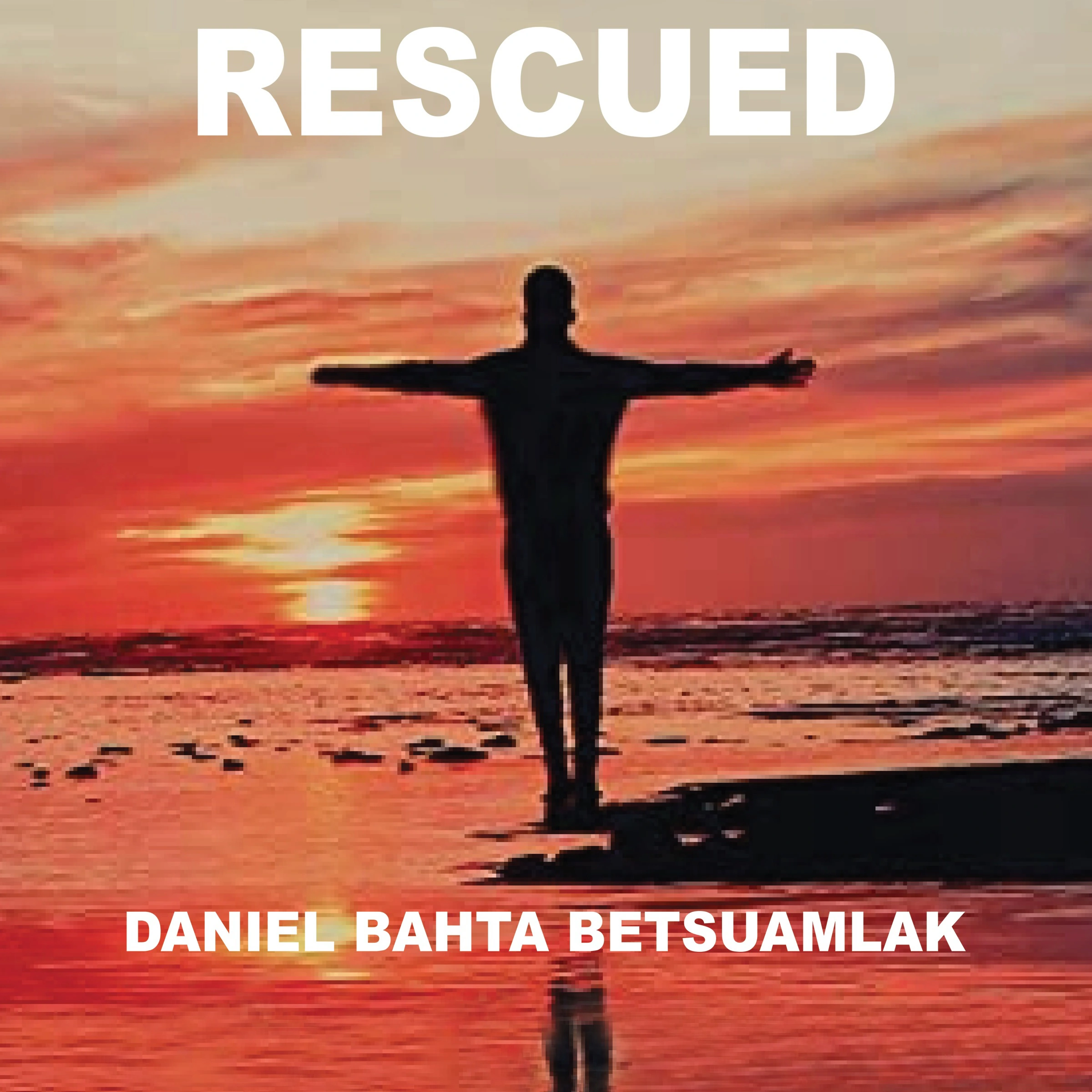 Rescued Audiobook by Daniel Bahta Betsuamlak