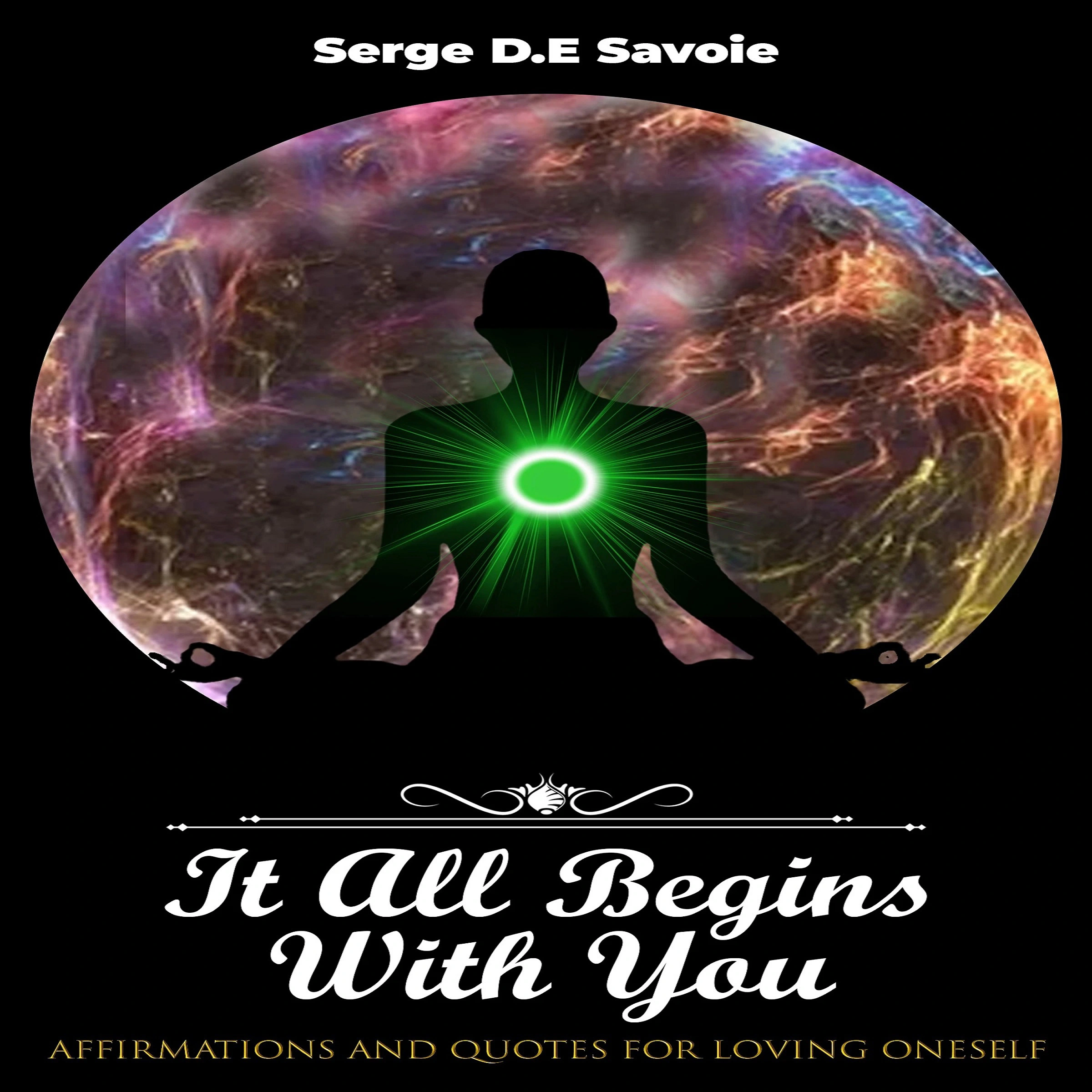 It All Begins With You Audiobook by Serge Dumont Eugene Savoie