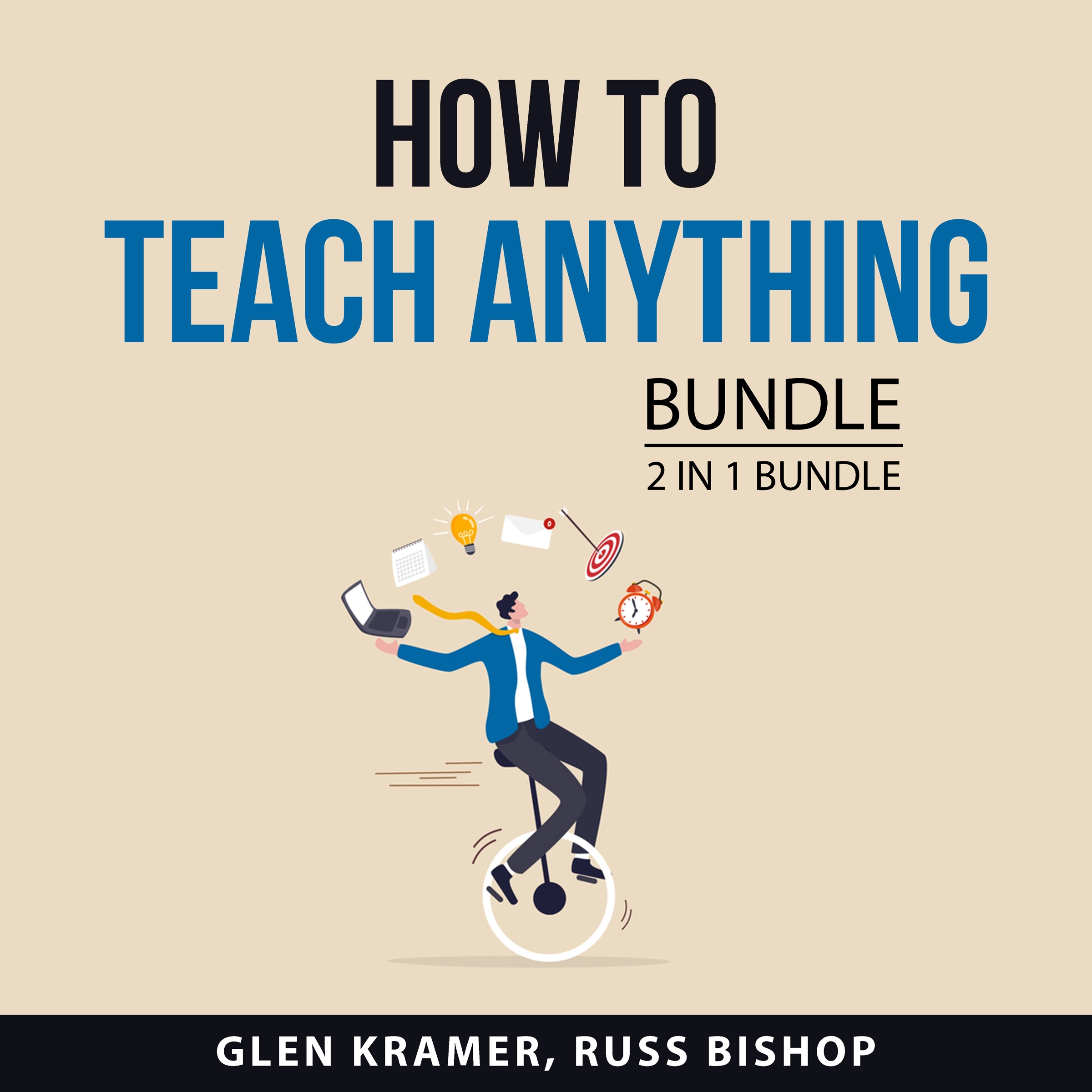 How to Teach Anything Bundle, 2 in 1 Bundle Audiobook by Russ Bishop