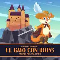 El Gato Con Botas Audiobook by Charles Perrault