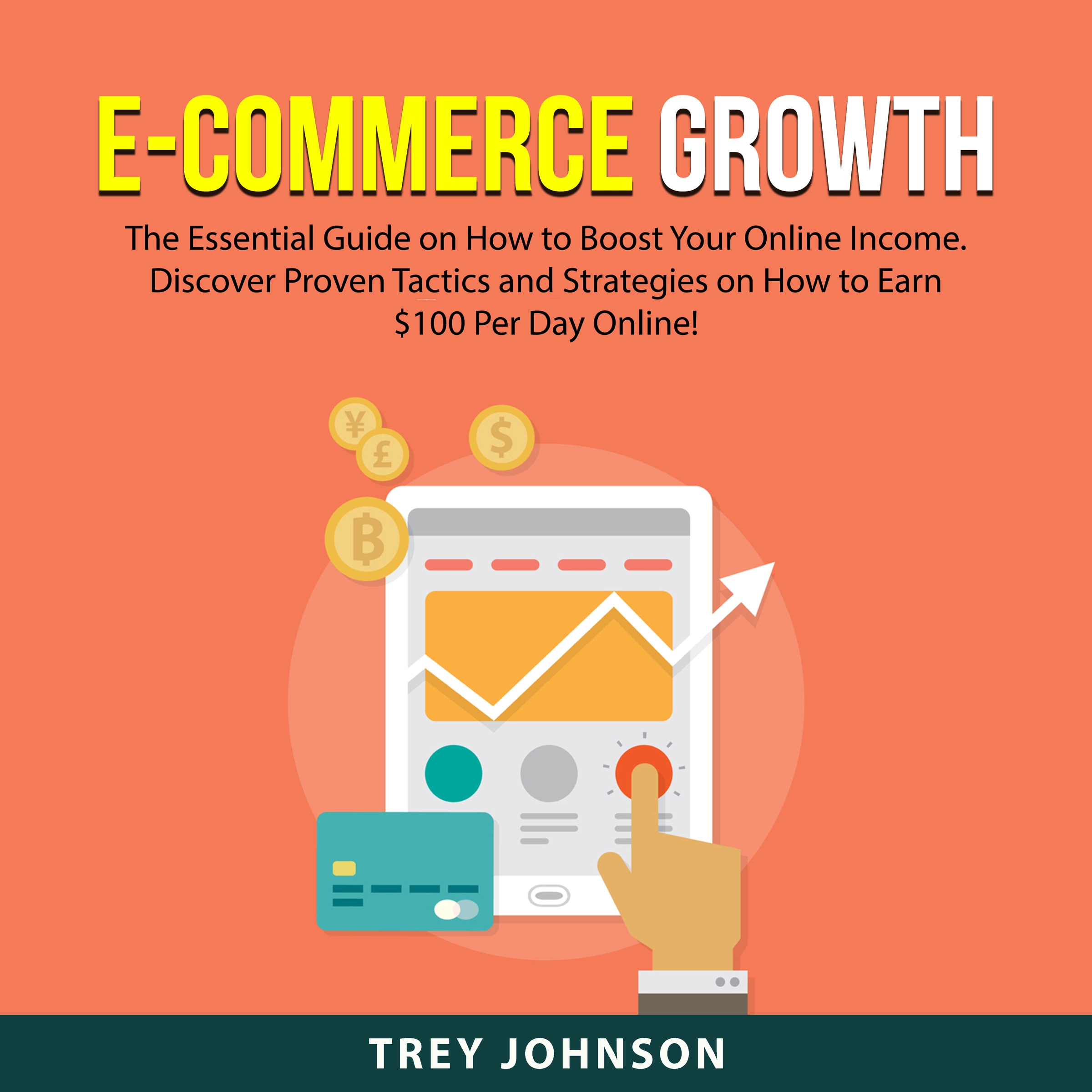 E-Commerce Growth by Trey Johnson