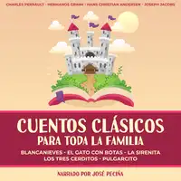 Cuentos Clásicos Para Toda La Familia Audiobook by Joseph Jacobs