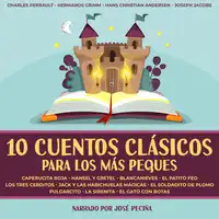 10 Cuentos Clásicos Para Los Más Peques Audiobook by Joseph Jacobs