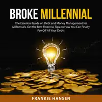 Broke Millennial Audiobook by Frankie Hansen