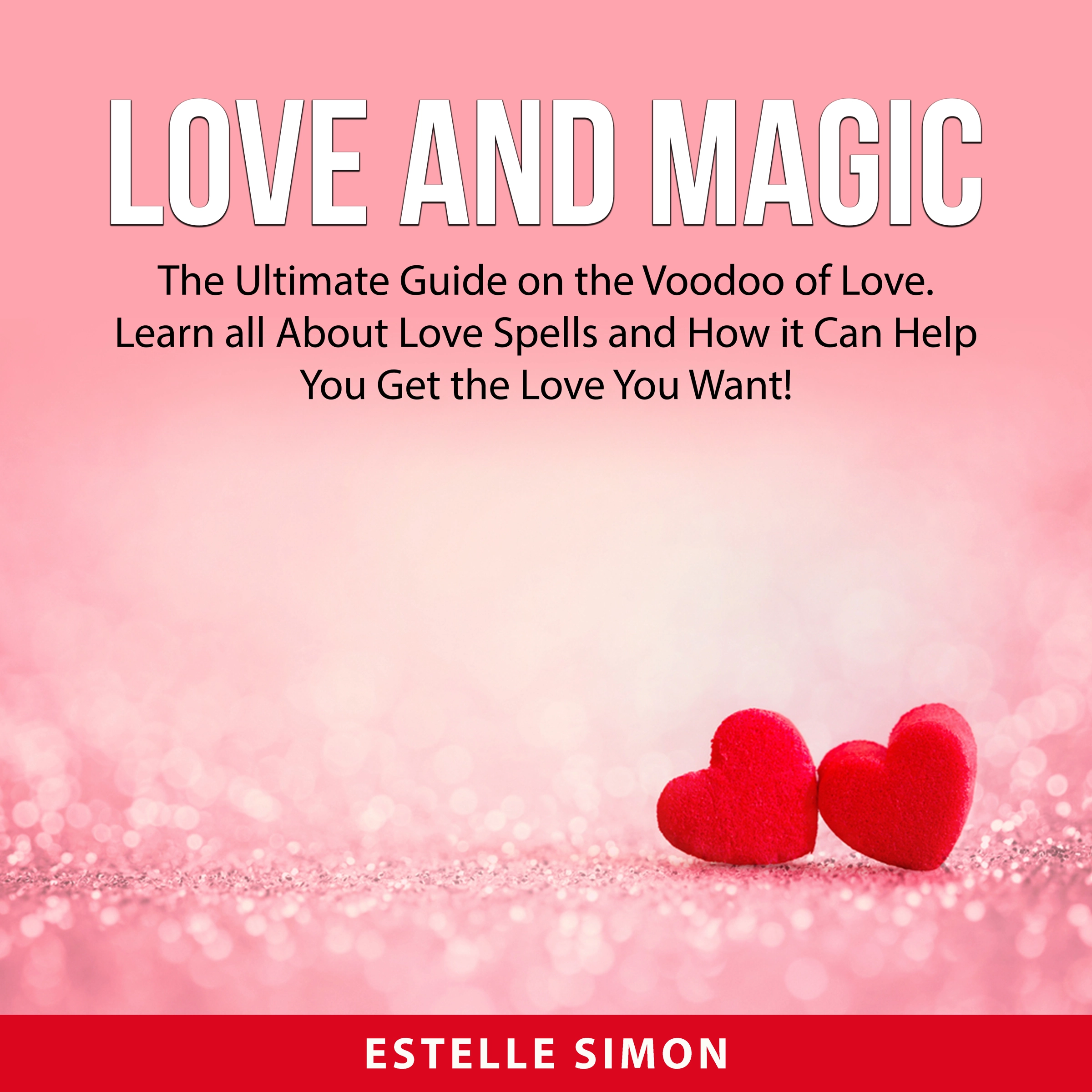 Love and Magic by Estelle Simon Audiobook