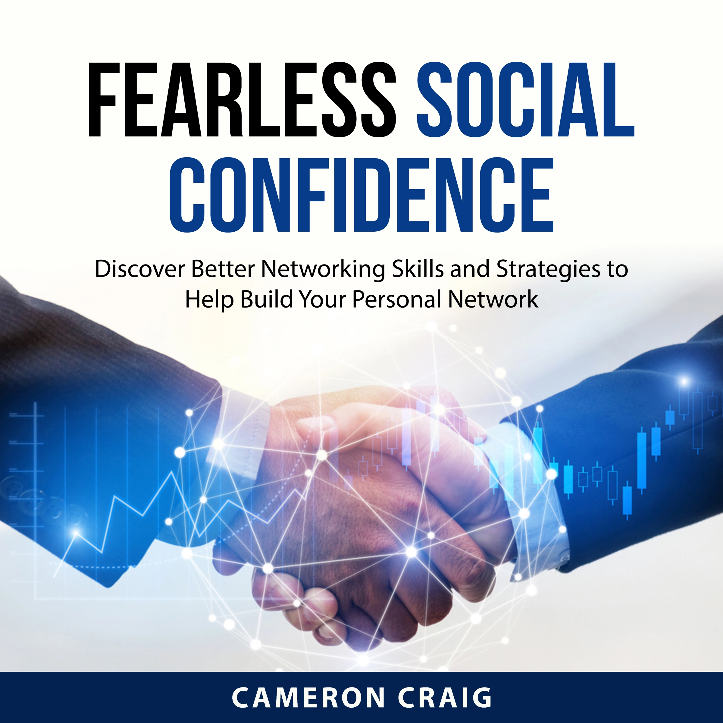 Fearless Social Confidence by Cameron Craig