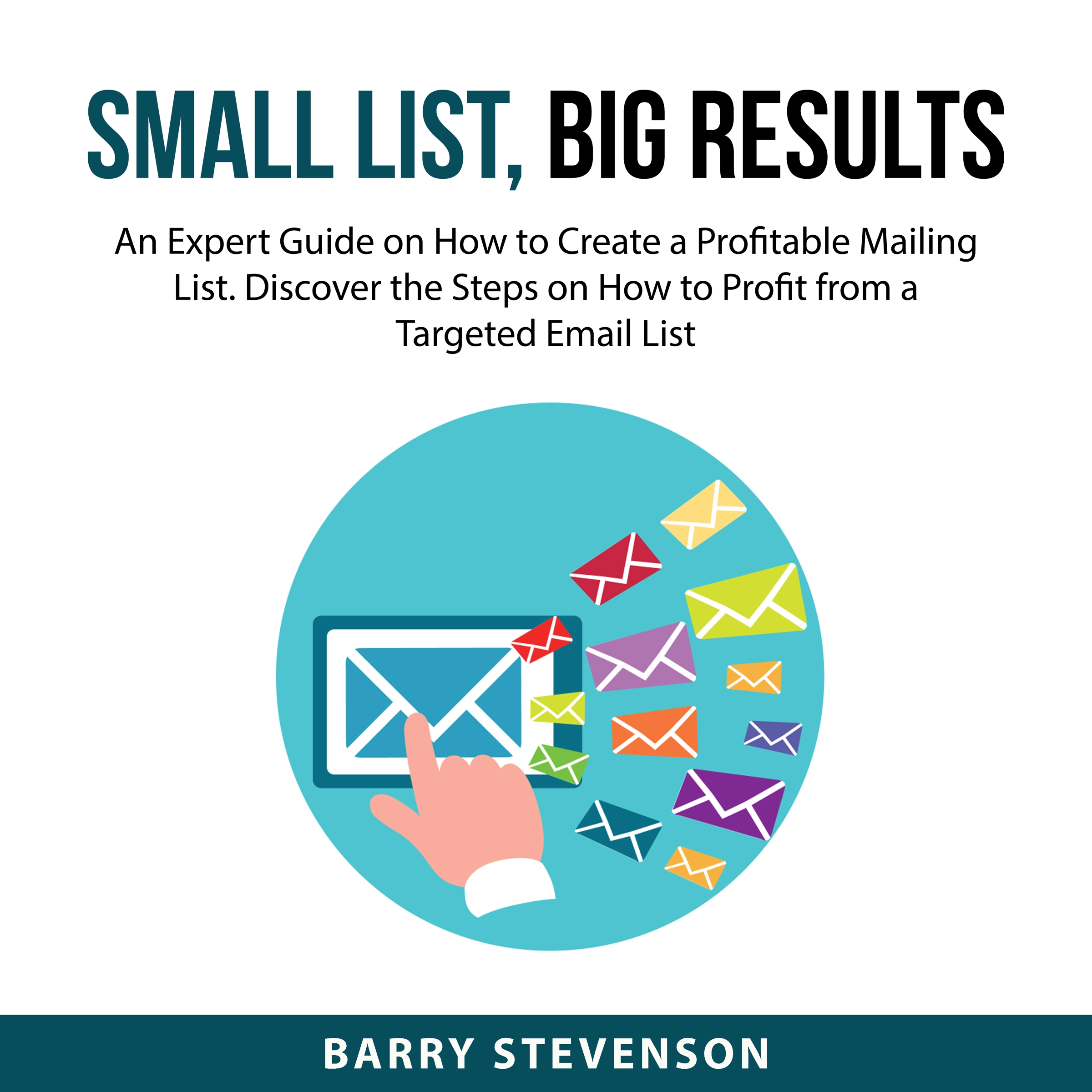 Small List Big Results by Barry Stevenson