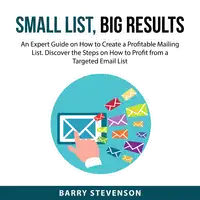 Small List Big Results Audiobook by Barry Stevenson