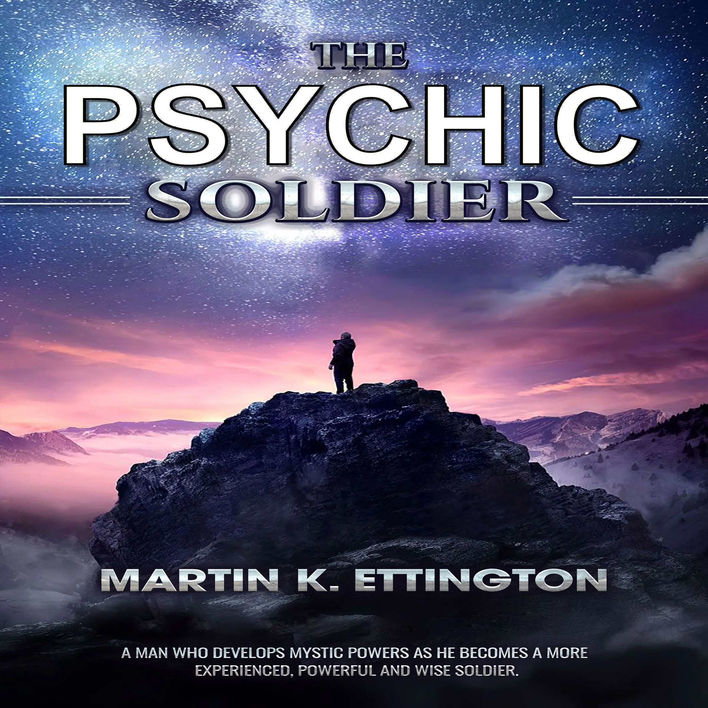 The Psychic Soldier by Martin K. Ettington Audiobook