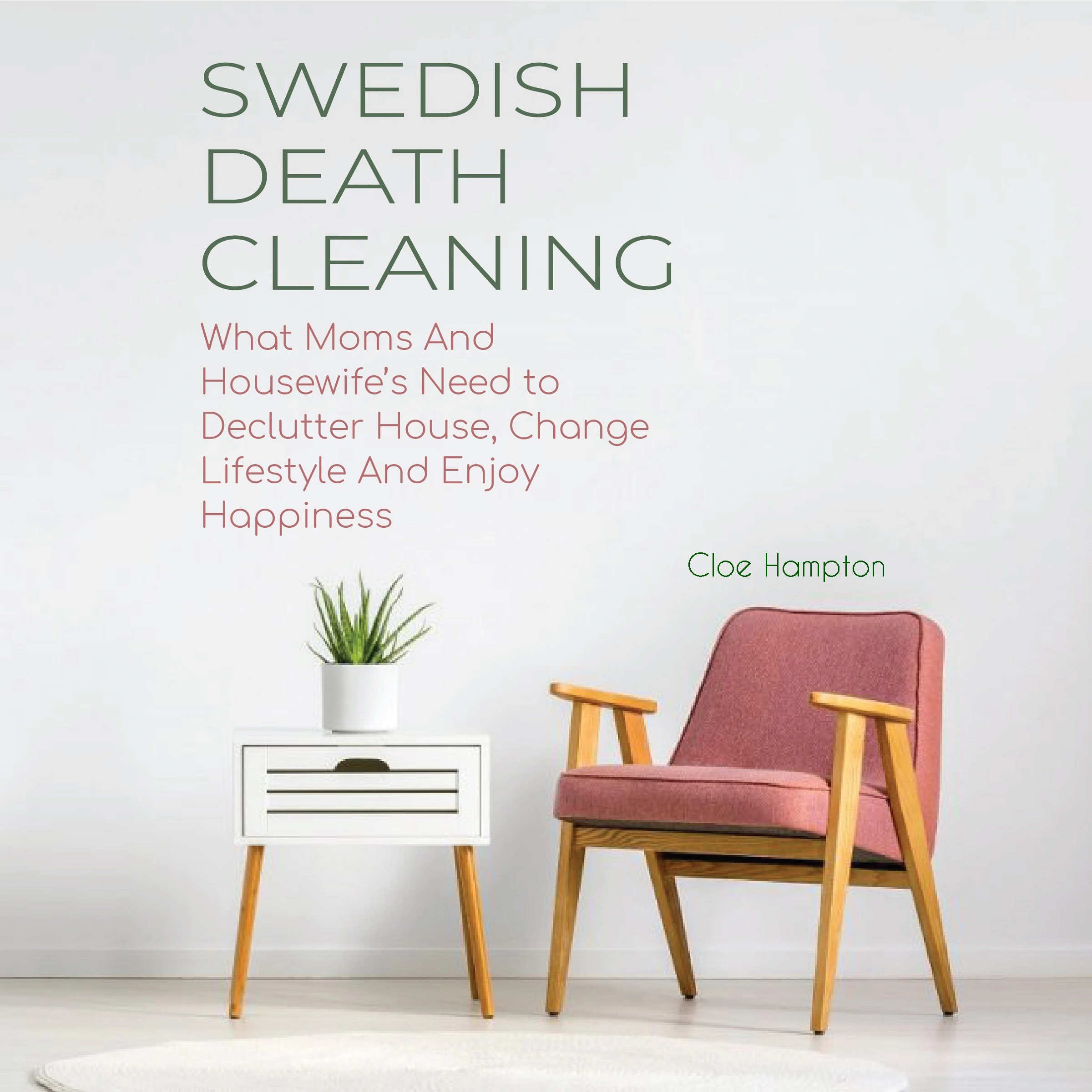 Swedish Death Cleaning by Cloe Hampton Audiobook