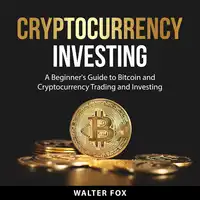 Cryptocurrency Investing Audiobook by Walter Fox