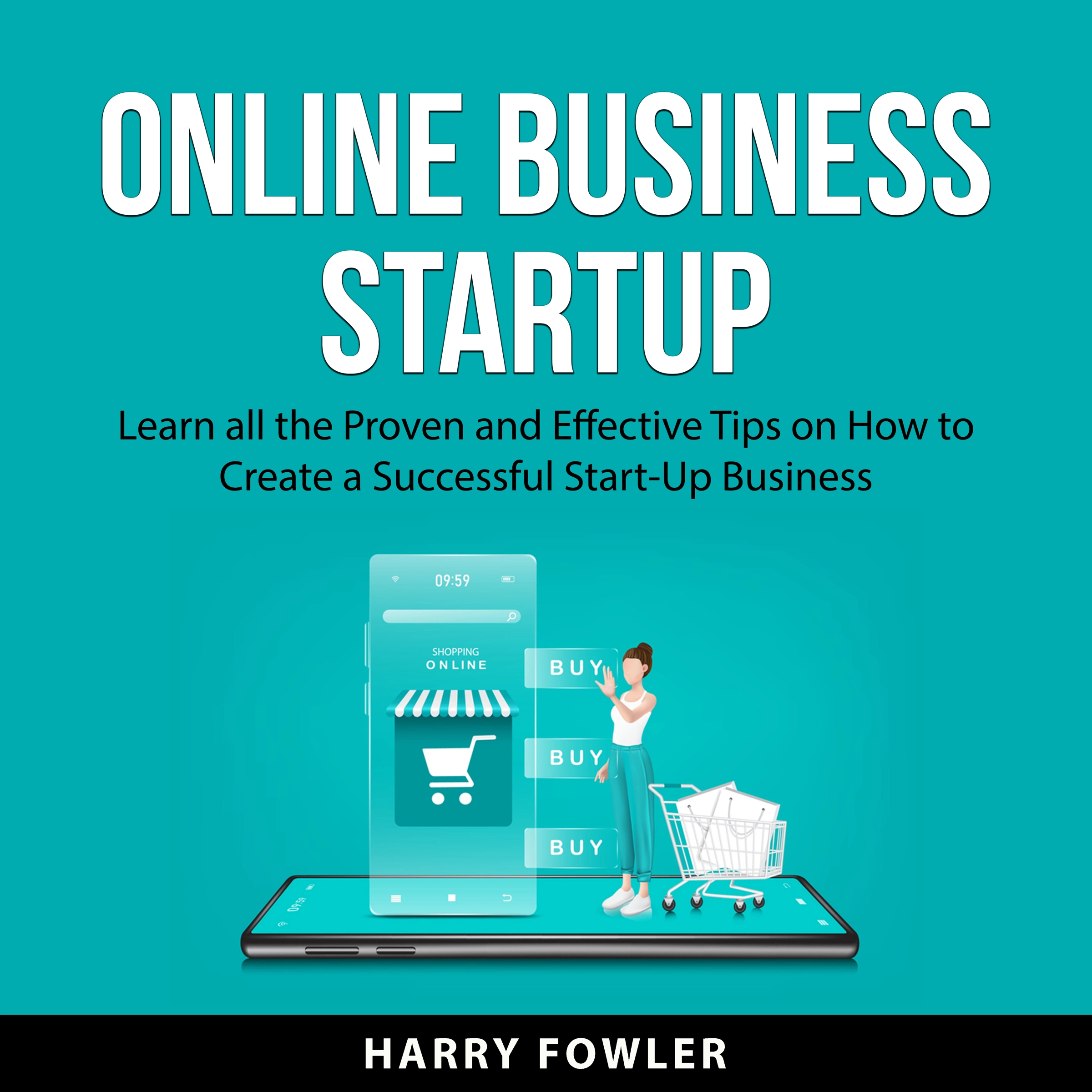 Online Business Startup by Harry Fowler