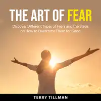 The Art of Fear Audiobook by Terry Tillman