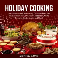 Holiday Cooking Audiobook by Monica David