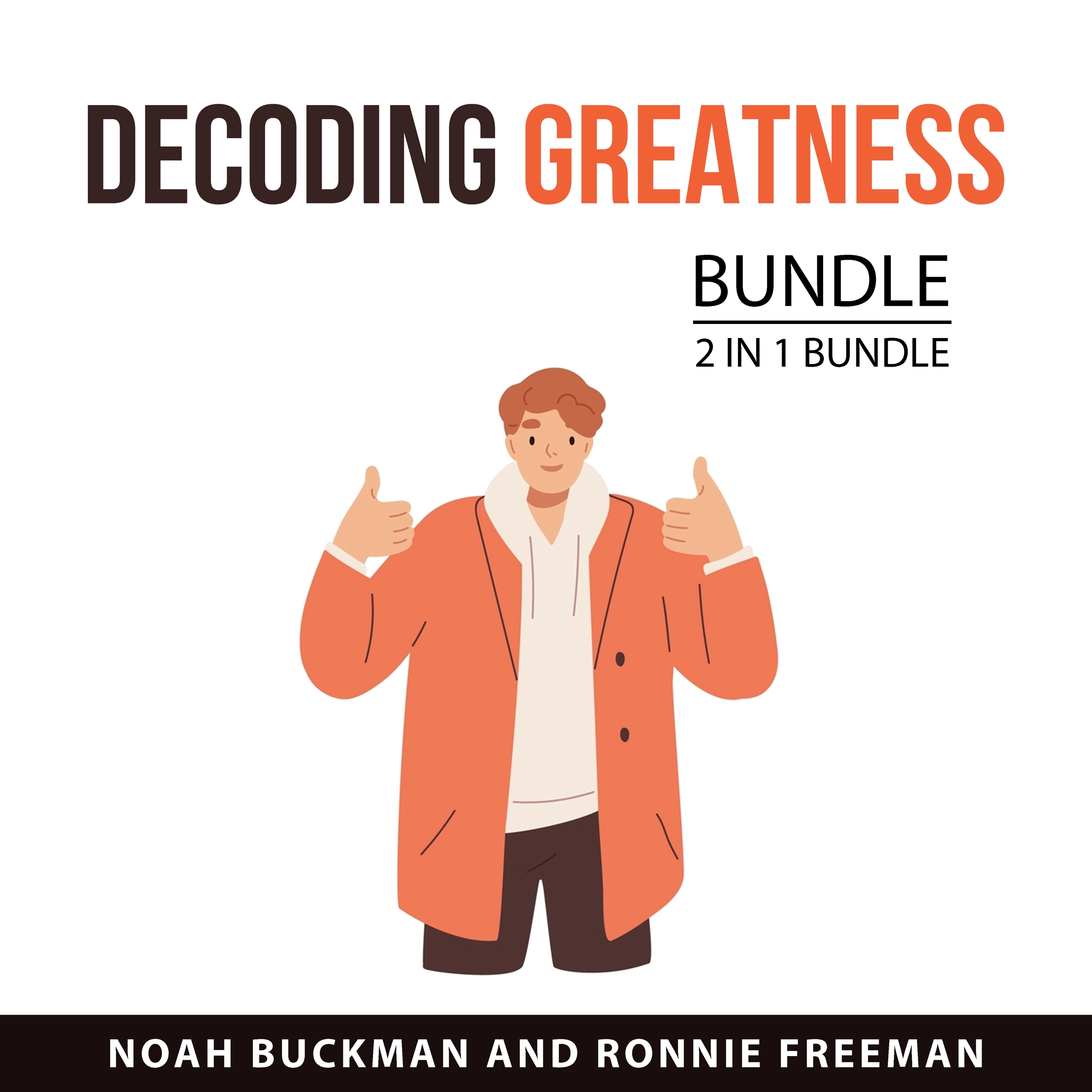 Decoding Greatness Bundle, 2 in 1 Bundle by Ronnie Freeman