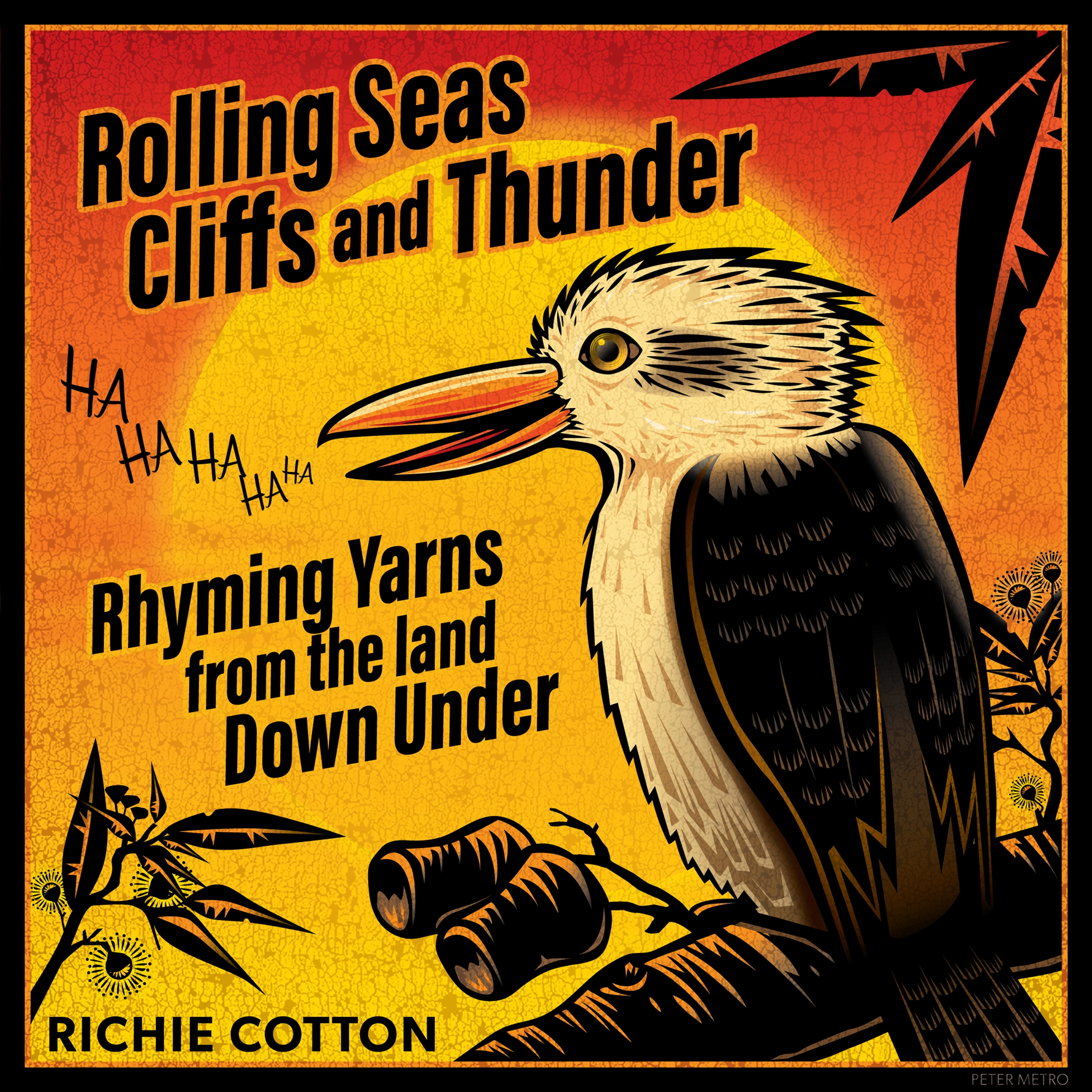 Rolling Seas Cliffs and Thunder Rhyming Yarns from the land Down Under Audiobook by Richie Cotton