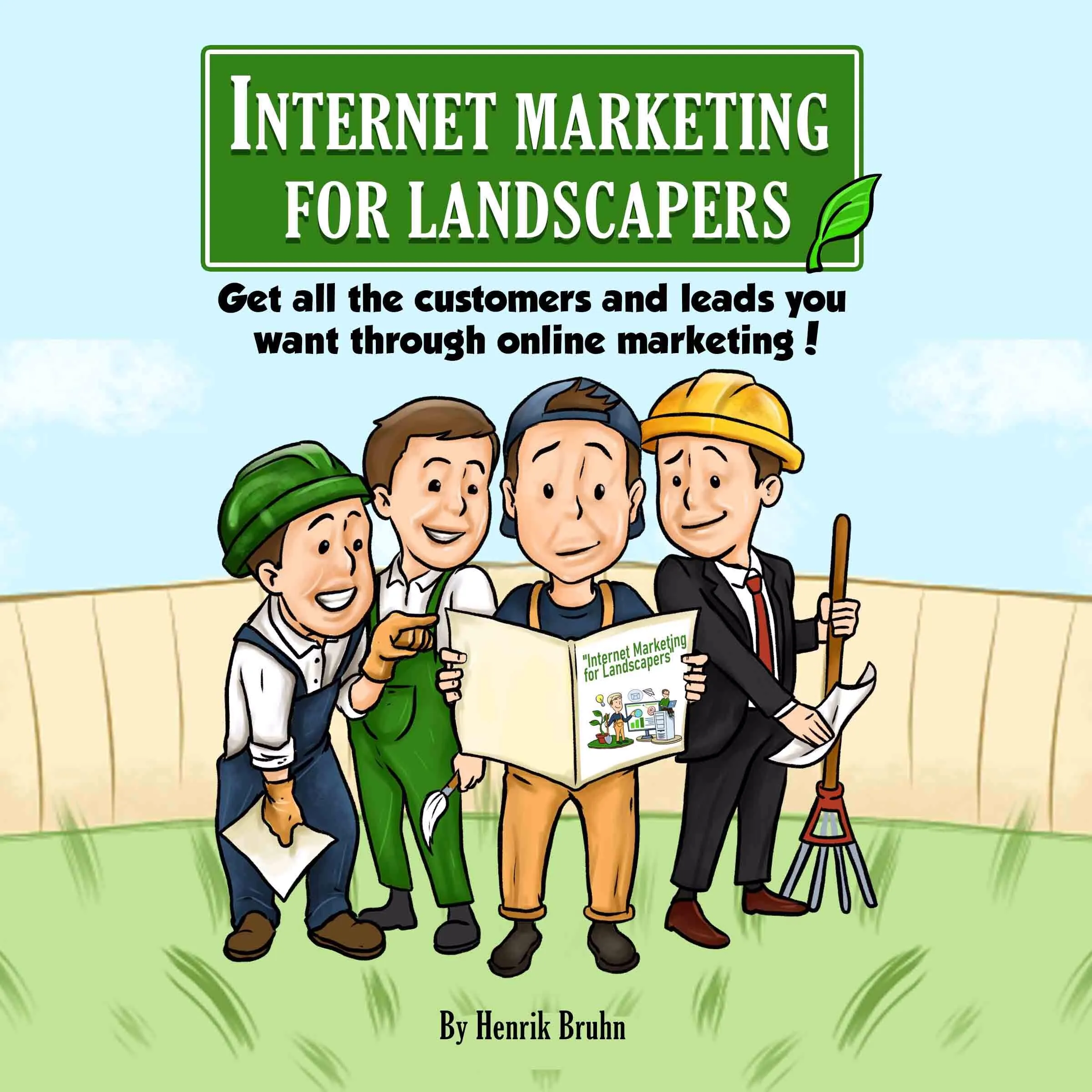 Internet Marketing For Landscapers by Henrik Bruhn Audiobook