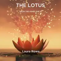 The Lotus Audiobook by Laura Rowe