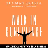Walk in confidence Audiobook by Thomas Skaria
