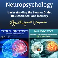 Neuropsychology Audiobook by Miguel Vaquero