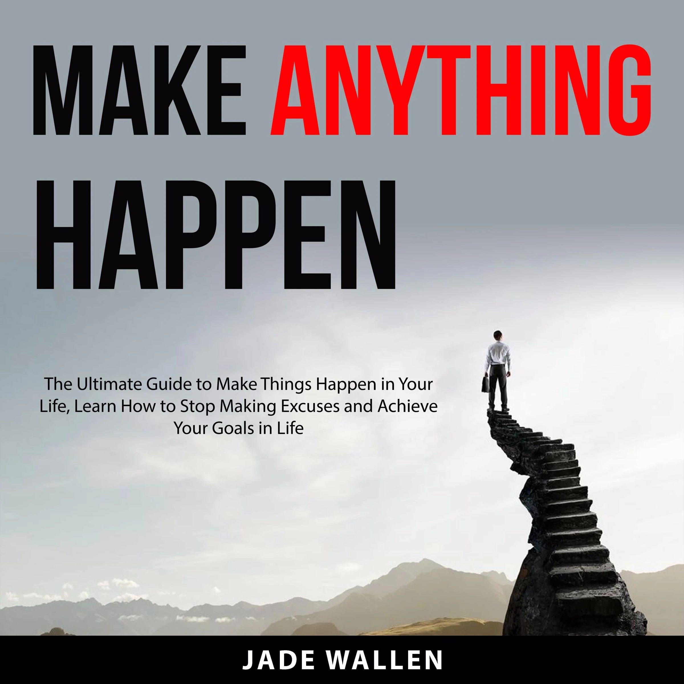 Make Anything Happen by Jade Wallen Audiobook