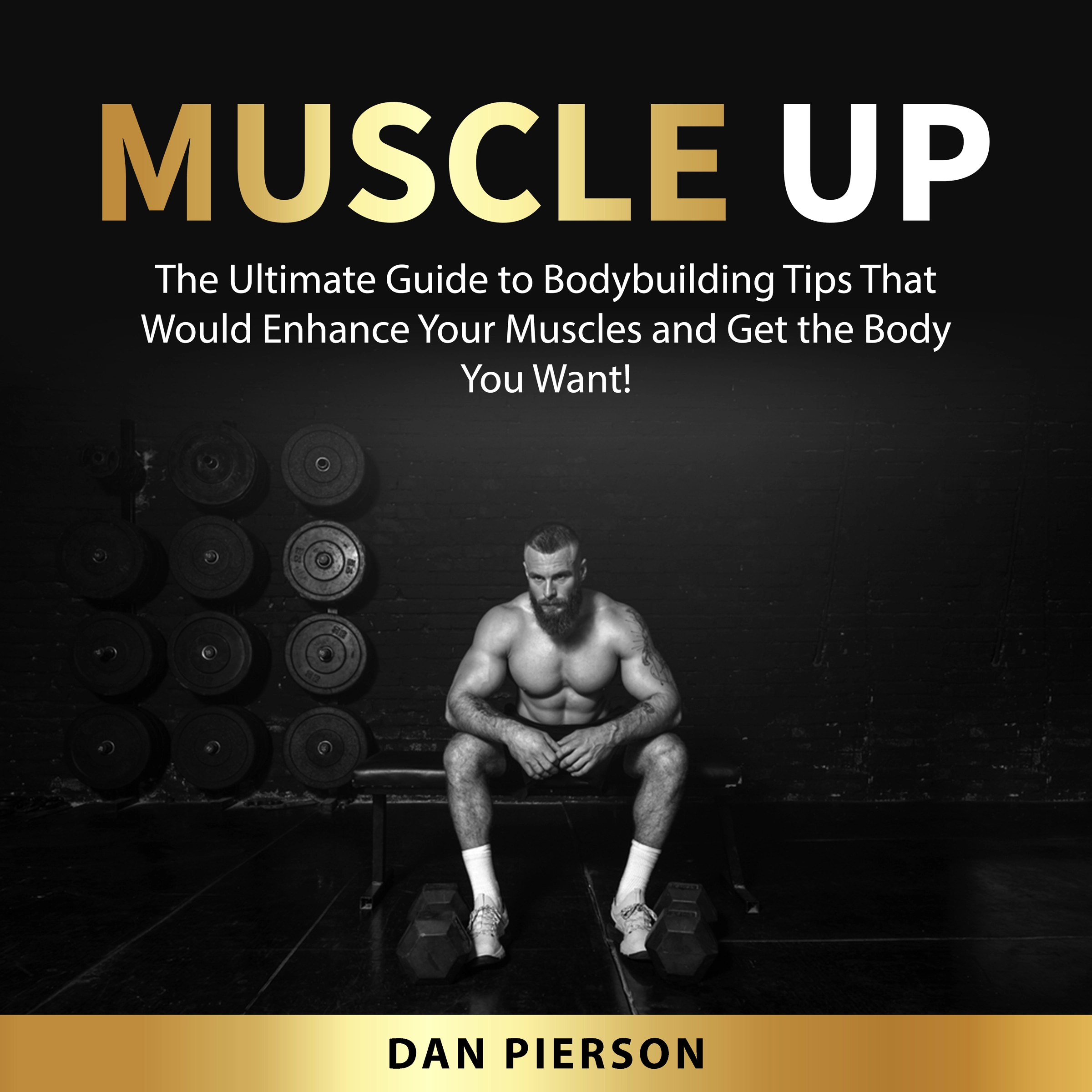 Muscle Up by Dan Pierson Audiobook