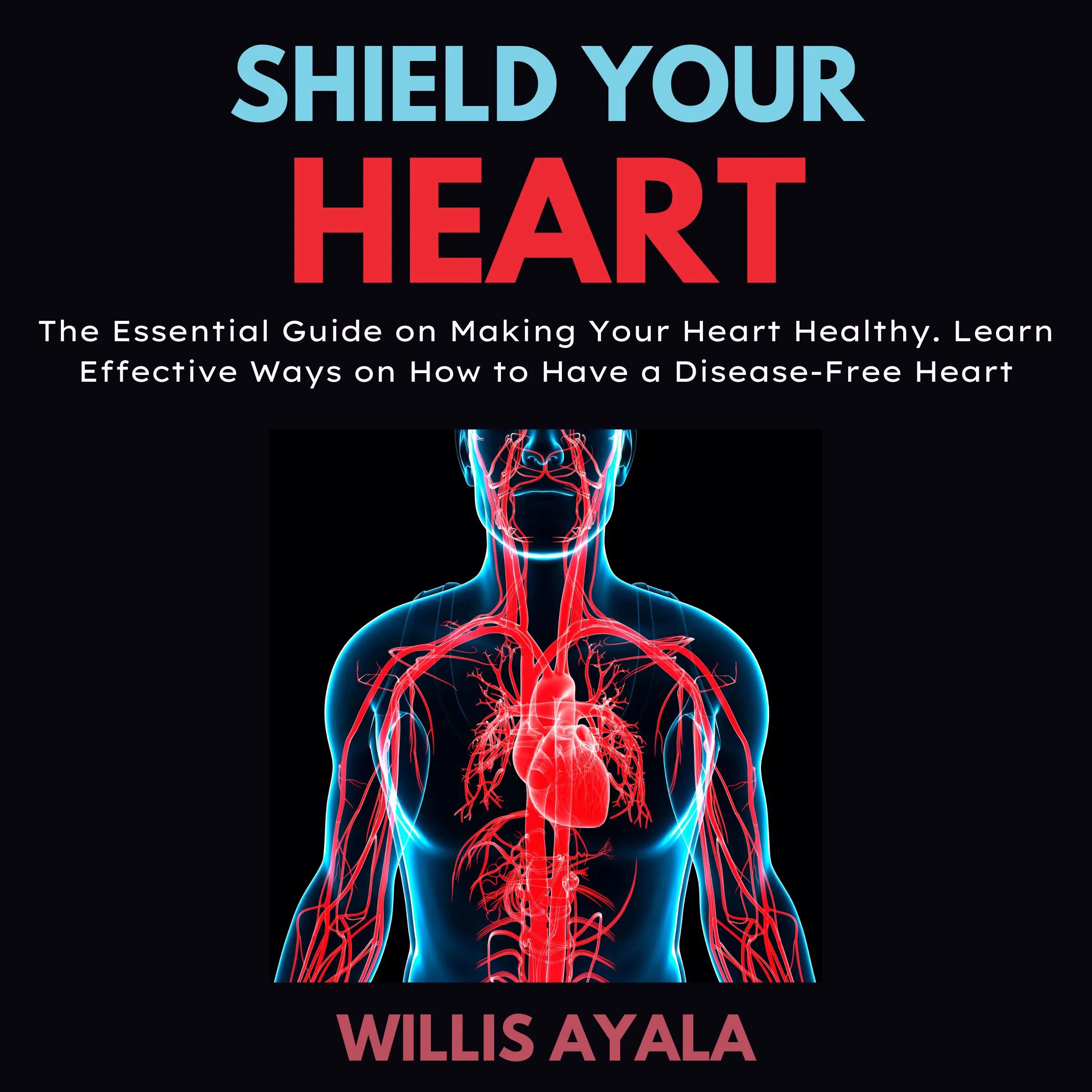 Shield Your Heart by Willis Ayala Audiobook