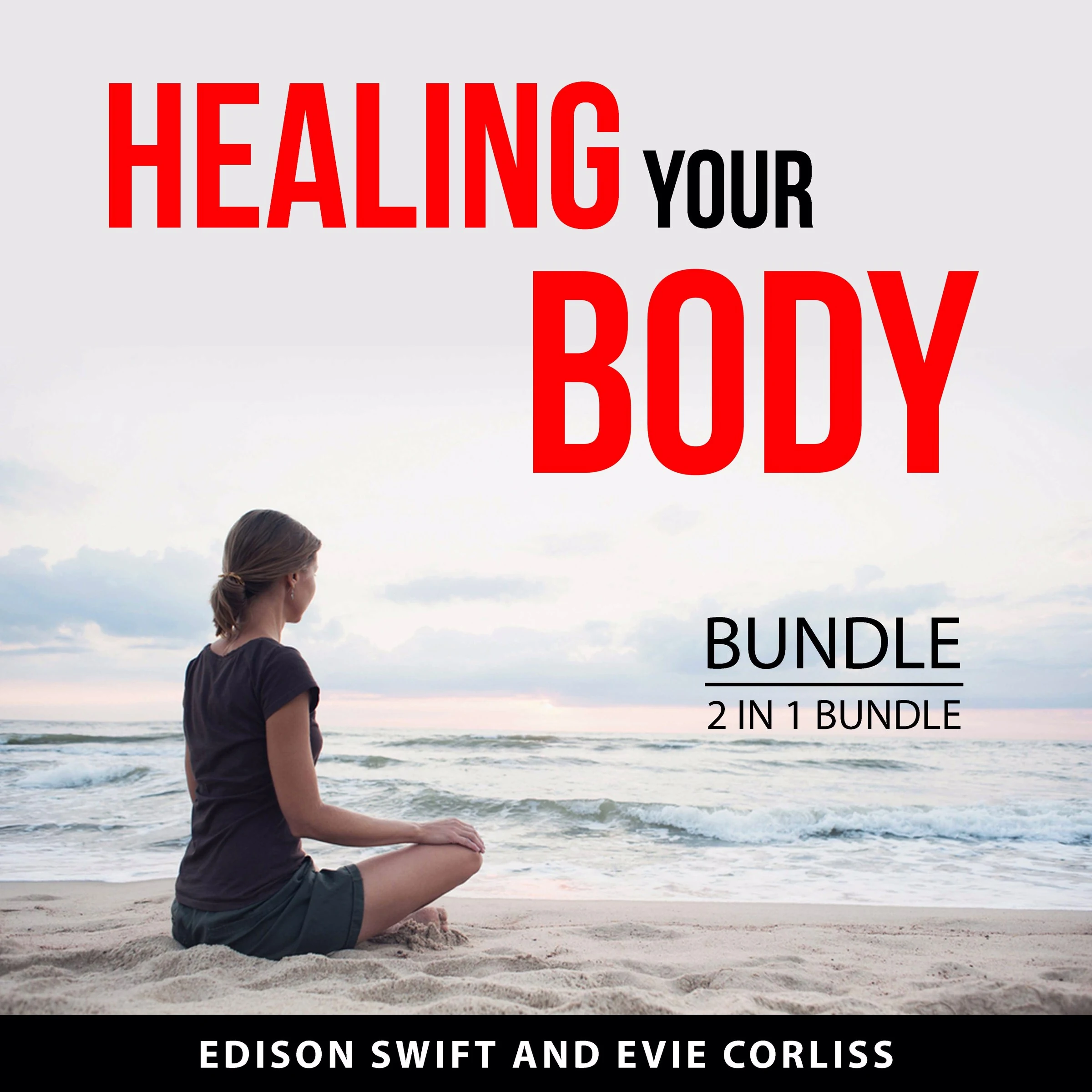 Healing your Body Bundle, 2 in 1 Bundle by Evie Corliss