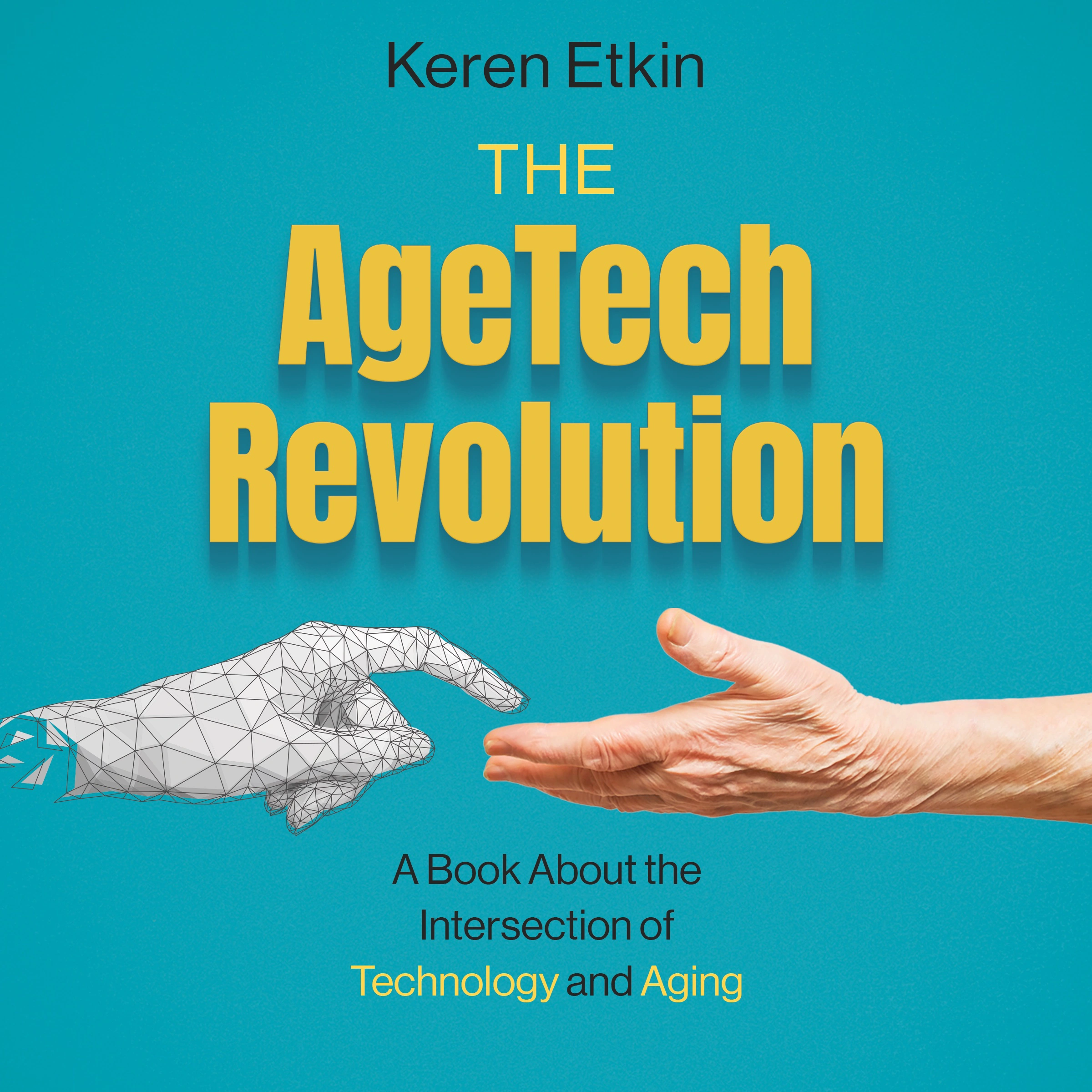 The AgeTech Revolution by Keren Etkin Audiobook