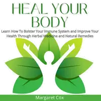 Heal Your Body Audiobook by Margaret Cox