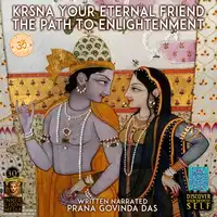 Krsna Your Eternal Friend Audiobook by Prana Govinda Das