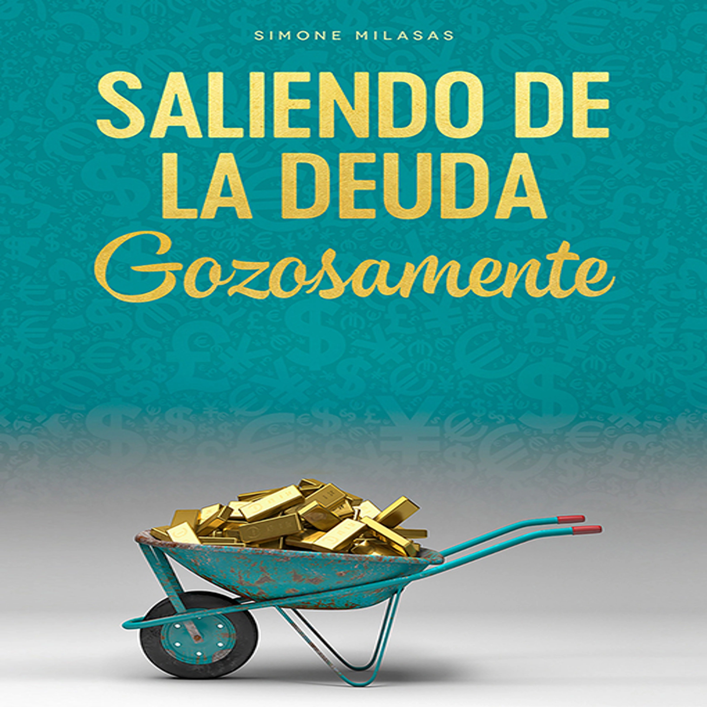 Saliendo de la Deuda Gozosamente by Simone Milasas Audiobook