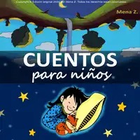 Cuentos  infantiles Audiobook by Mena Z