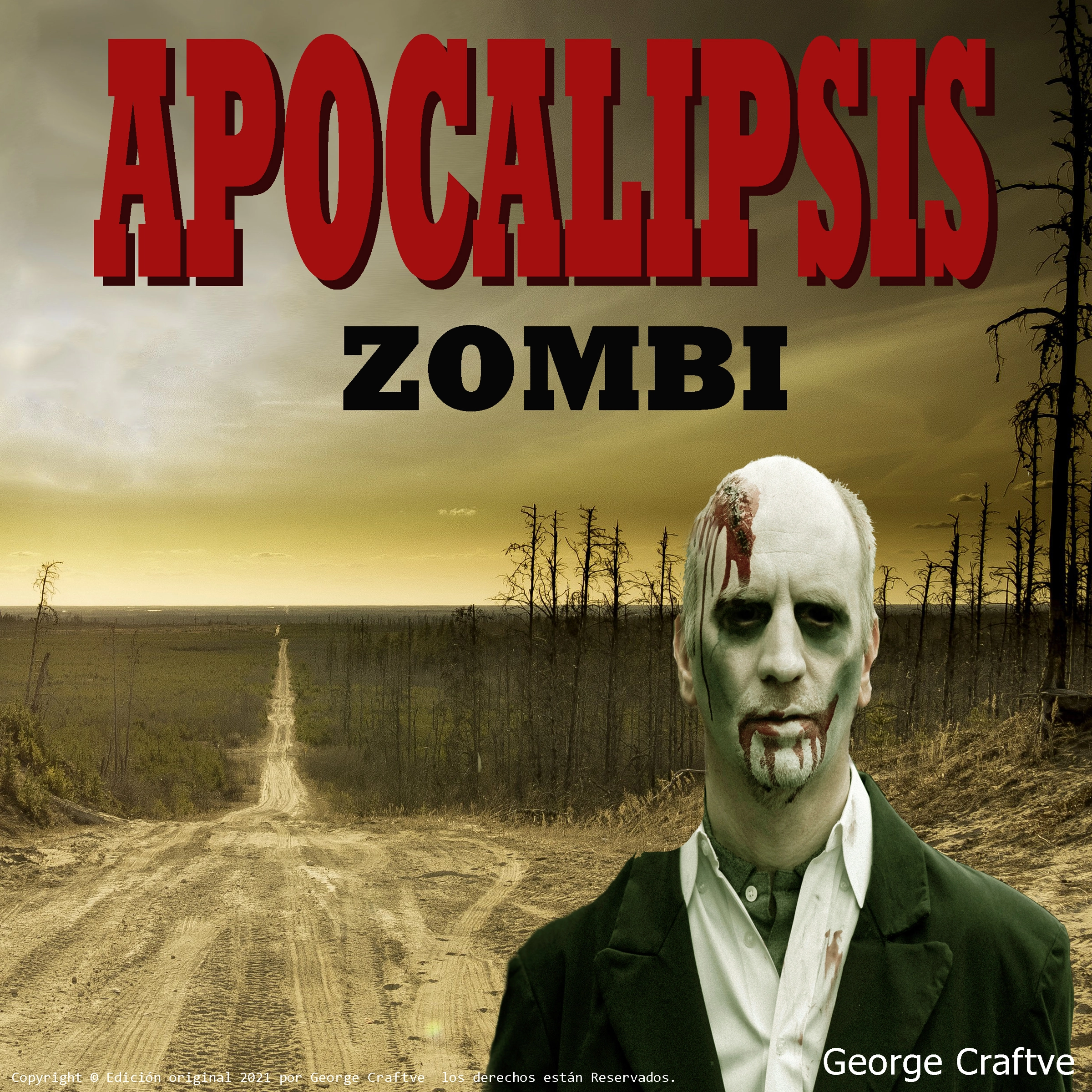 Apocalipsis Zombie by George Craftve