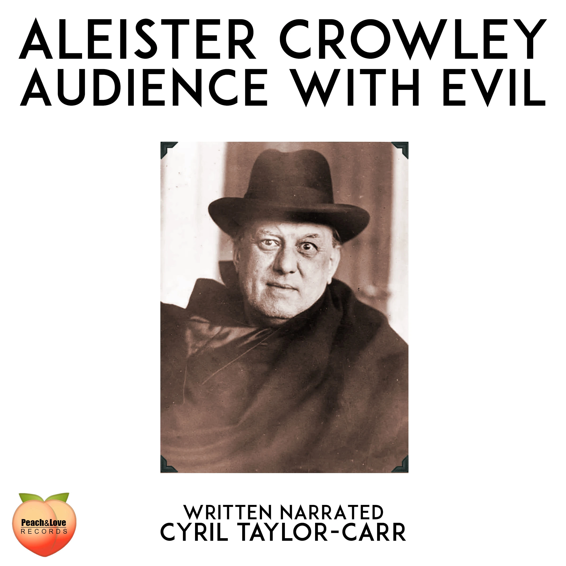 Aleister Crowley Audiobook by Cyril Taylor-Carr