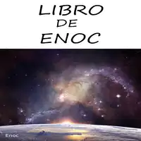 Libro de Enoc Audiobook by Enoch Enoc