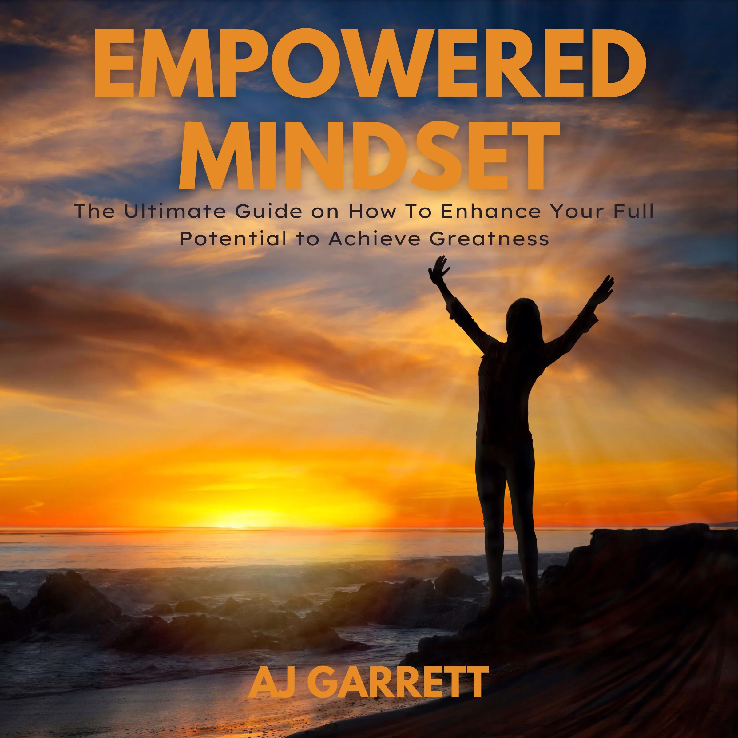 Empowered Mindset by Aj Garrett Audiobook