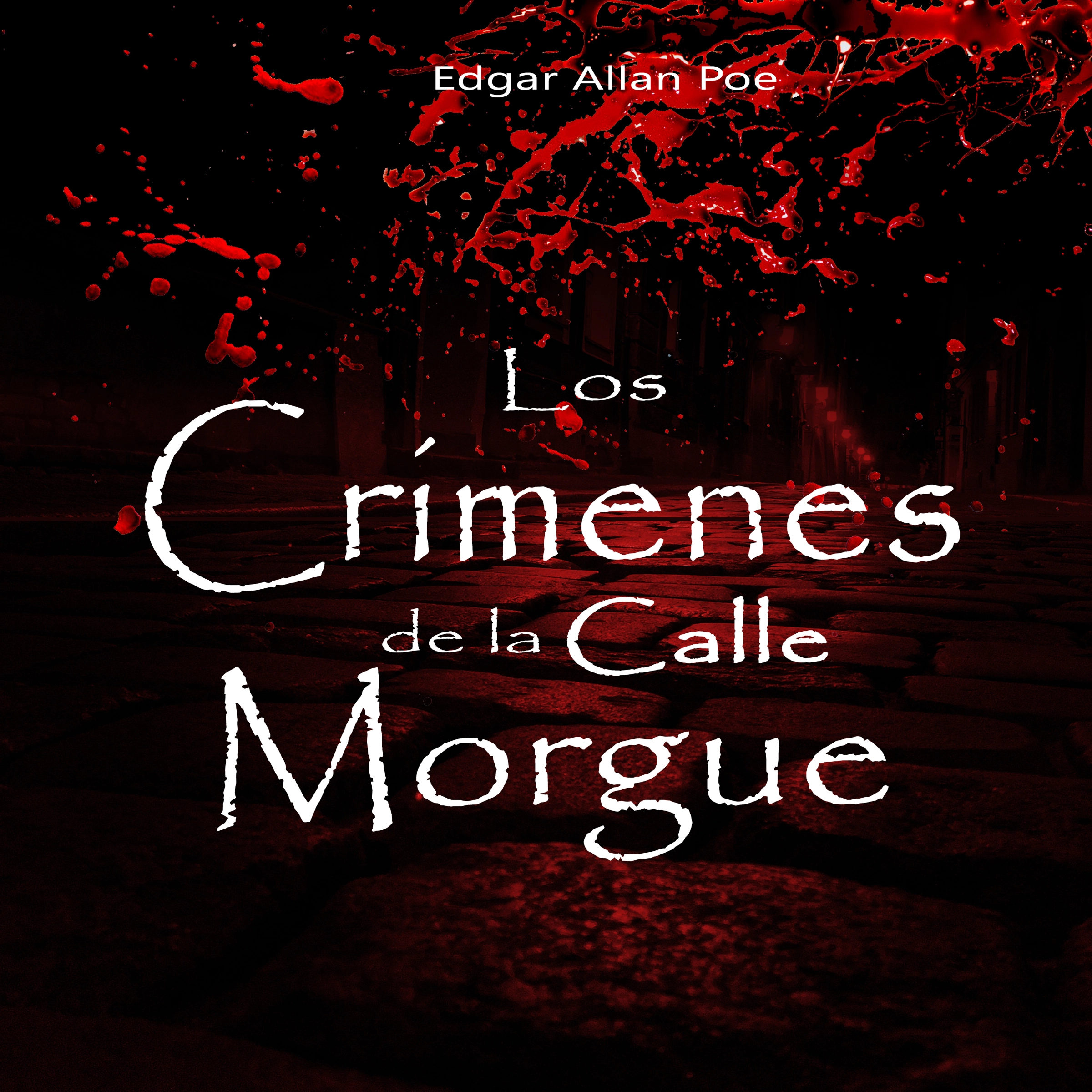 Los crímenes de la calle Morgue by Edgar Allan Poe Audiobook