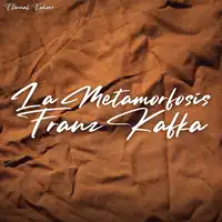 La Metamorfosis (versión íntegra) Audiobook by Franz Kafka