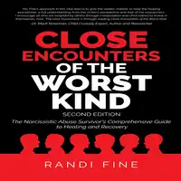 Close Encounters of the Worst Kind Second Edition Audiobook by Randi Fine