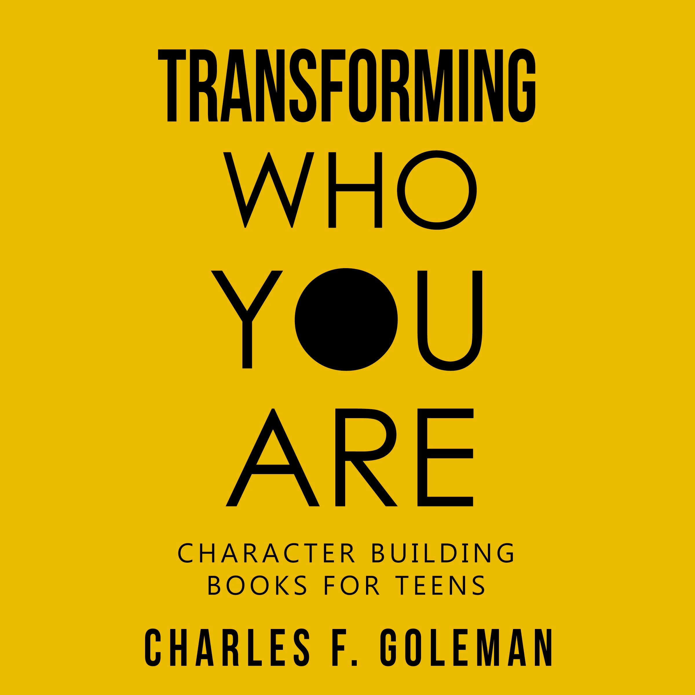 Transforming Who You Are by Charles F. Goleman Audiobook