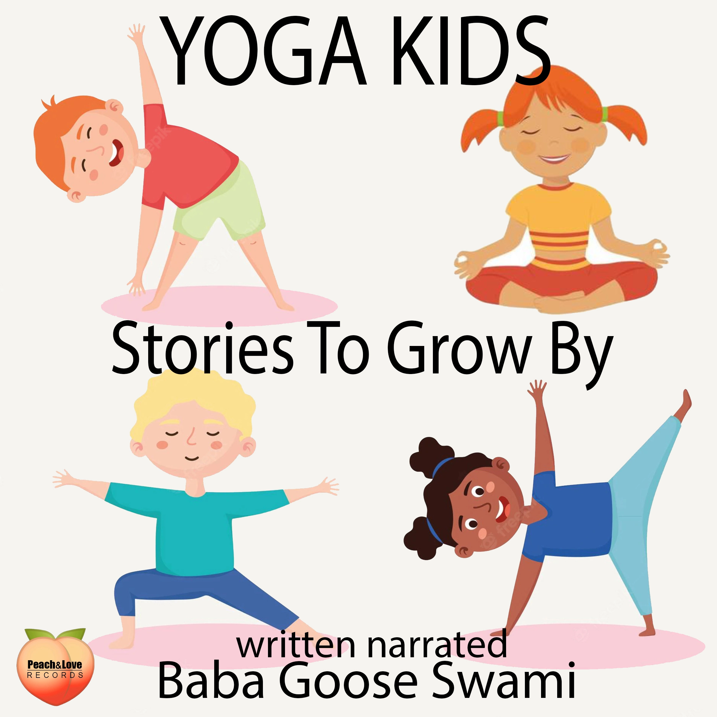 Yoga Kids by Baba Goose Swami Audiobook