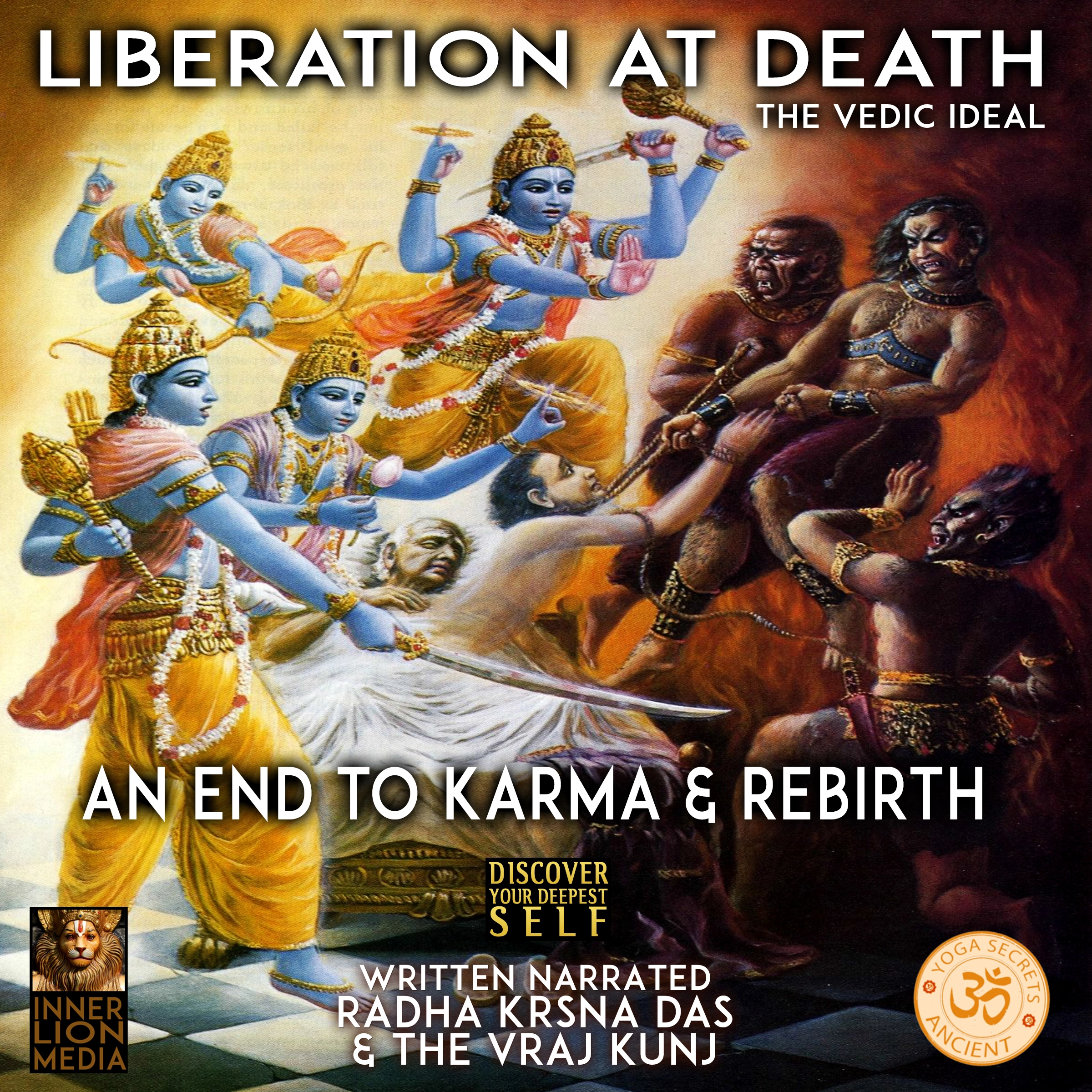 Liberation At Death Audiobook by Vraj Kunj