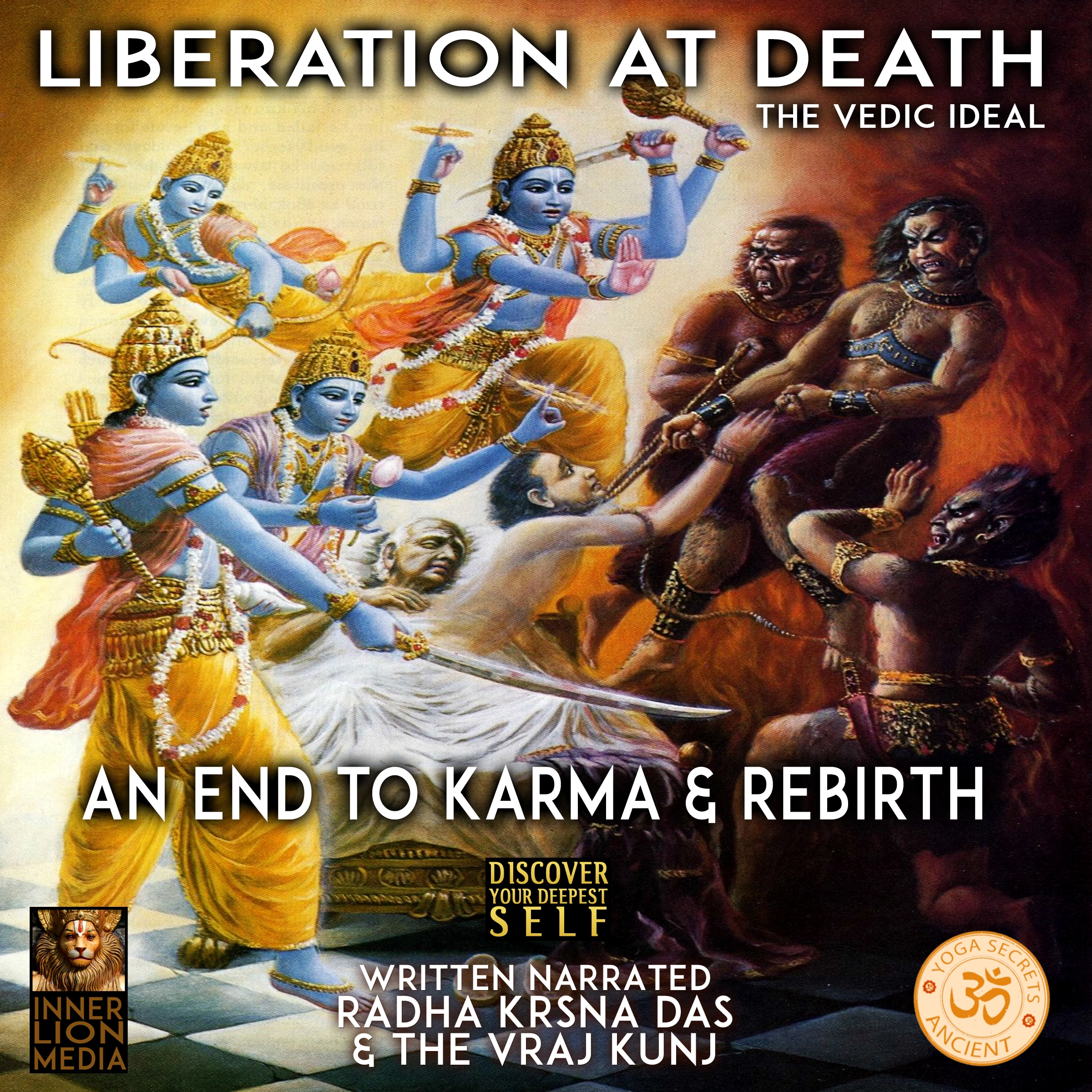 Liberation At Death by Vraj Kunj