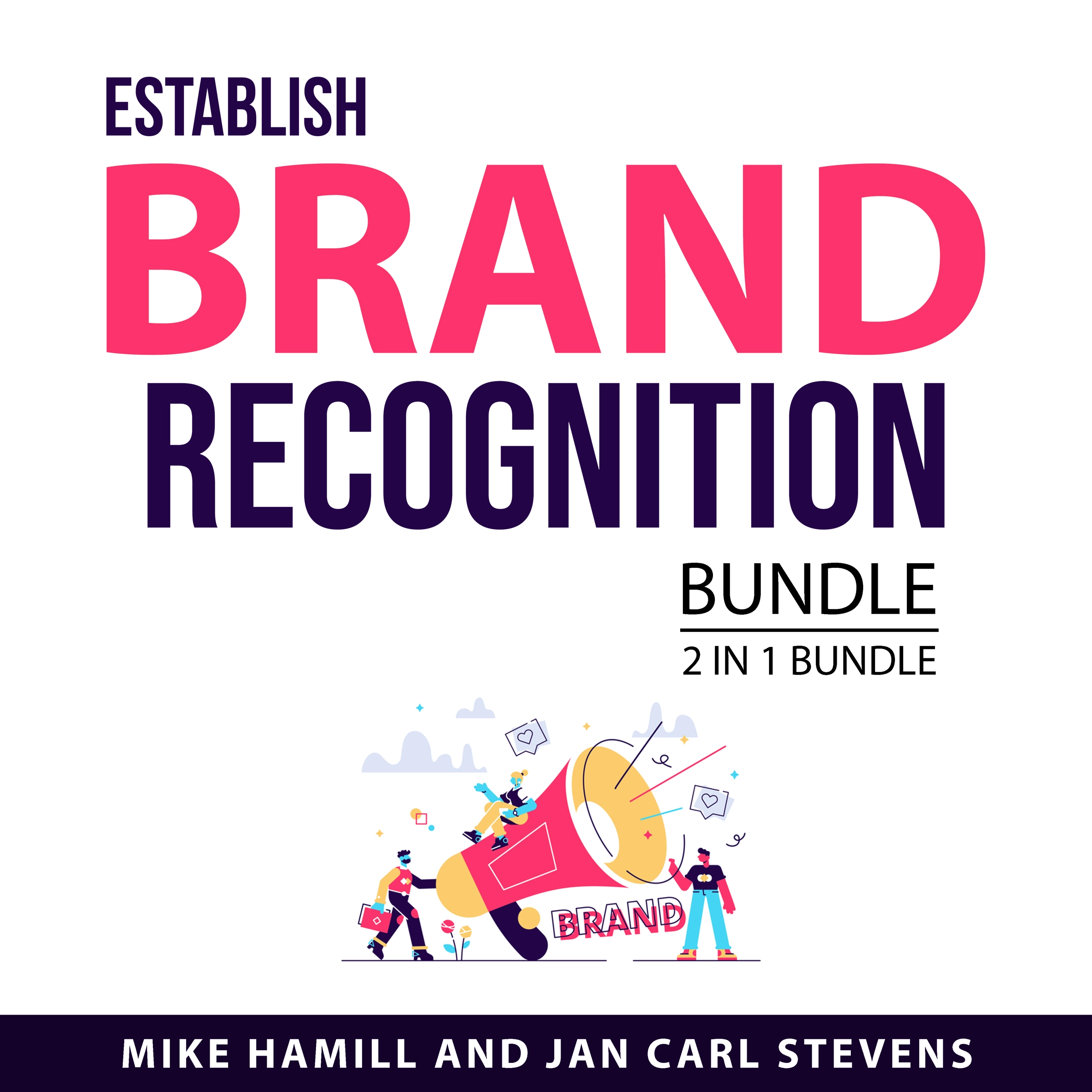 Establish Brand Recognition Bundle, 2 in 1 Bundle by Jan Carl Stevens