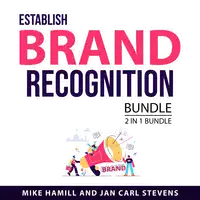 Establish Brand Recognition Bundle, 2 in 1 Bundle Audiobook by Jan Carl Stevens